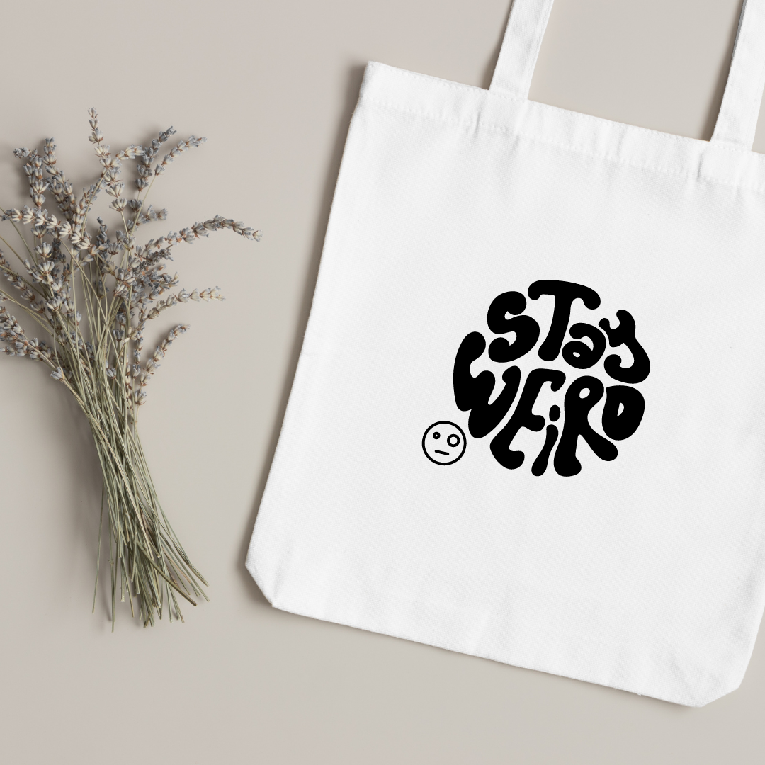 Canvas Tote Bag "STAY WEIRD" - TinyPrints