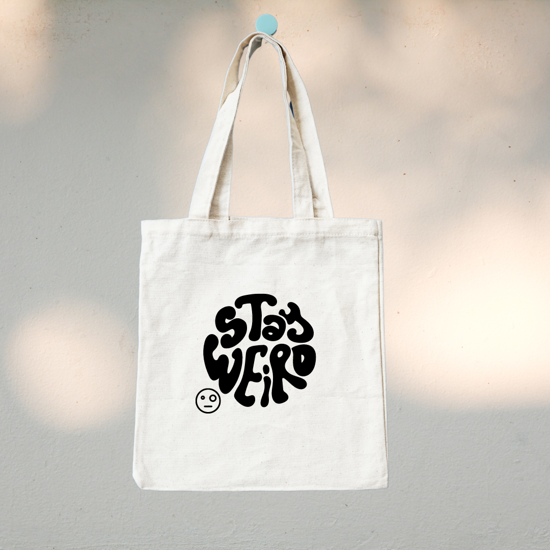 Canvas Tote Bag "STAY WEIRD" - TinyPrints