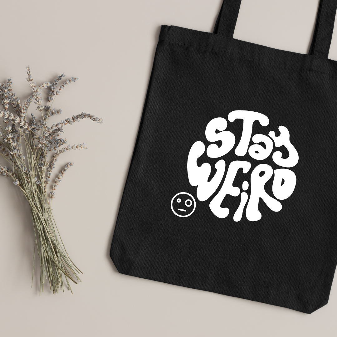 Canvas Tote Bag "STAY WEIRD" - TinyPrints