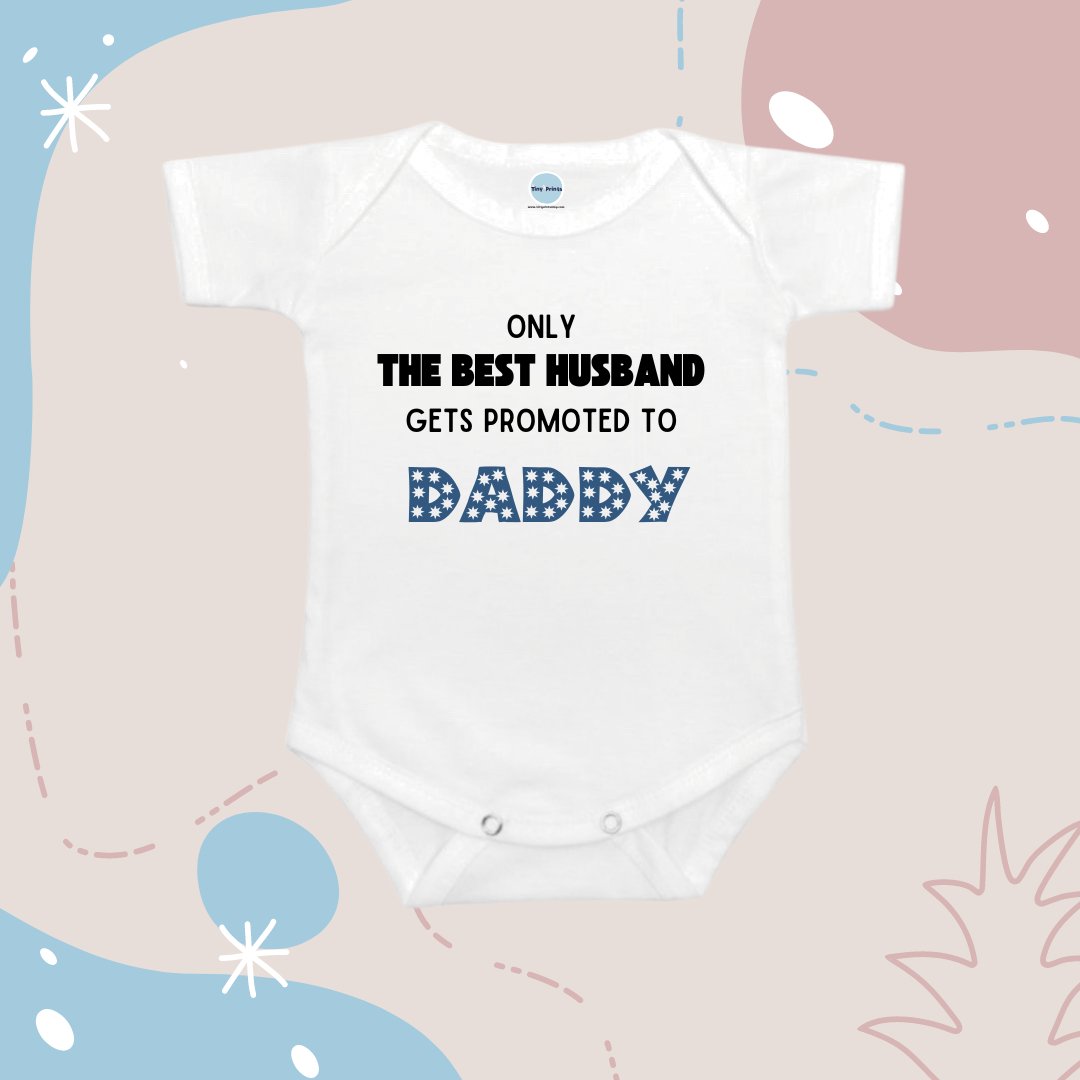 Baby Onesie Romper "Best Husband Gets Promoted to Daddy" Baby Announcement - TinyPrintsTinyPrints