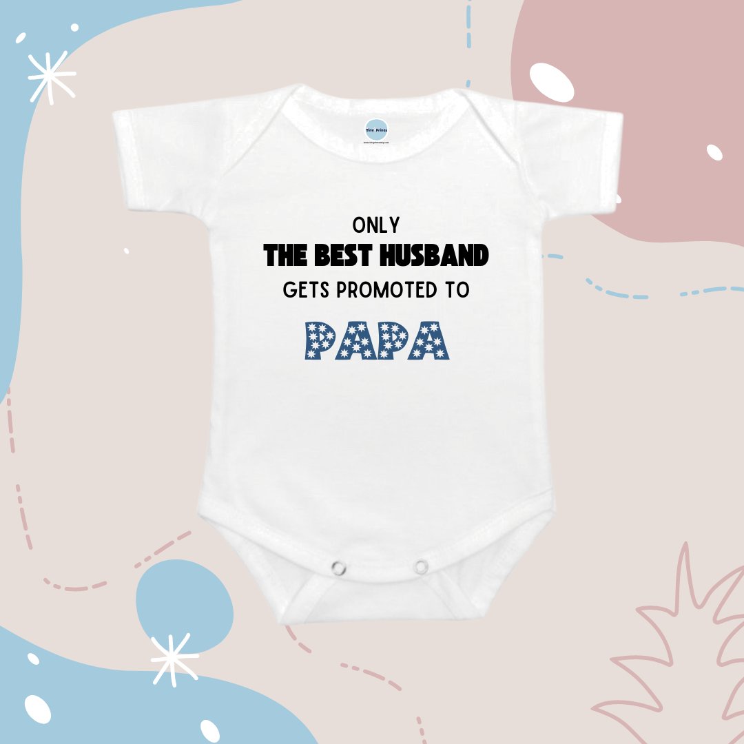 Baby Onesie Romper "Best Husband Gets Promoted to Daddy" Baby Announcement - TinyPrintsTinyPrints